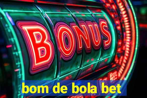 bom de bola bet